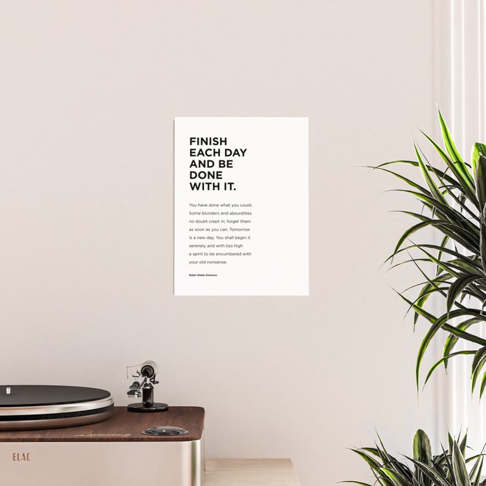 Finish each day and be done with it.  Poster Gallery Image 2