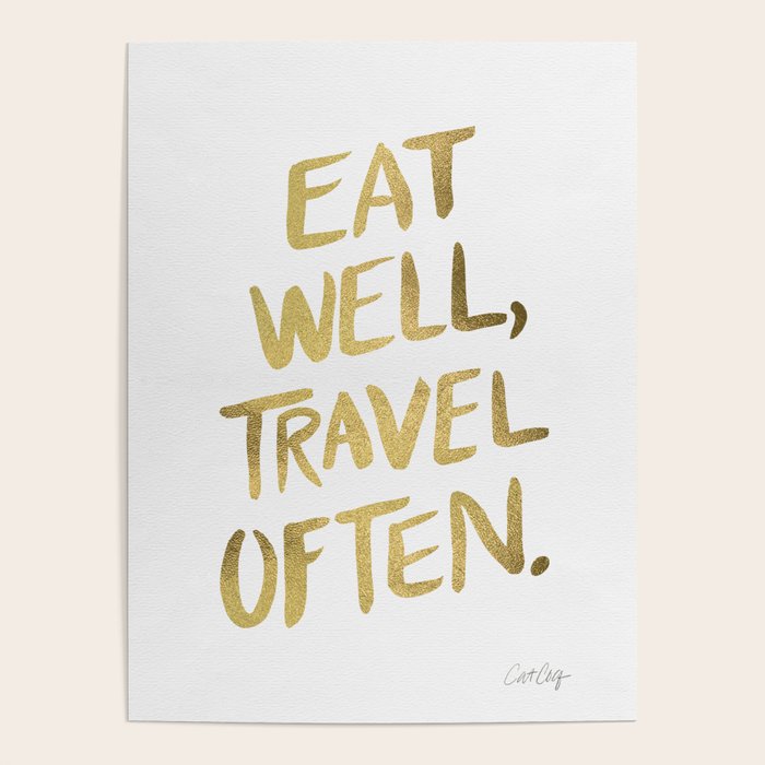 Eat Well Travel Often on Gold Poster Gallery Image 4