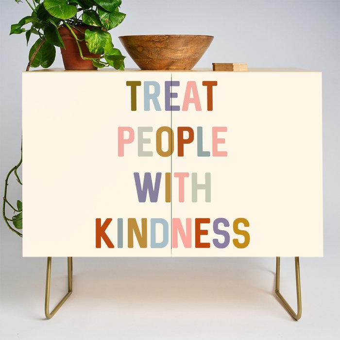 Treat People With Kindness Credenza Gallery Image 1