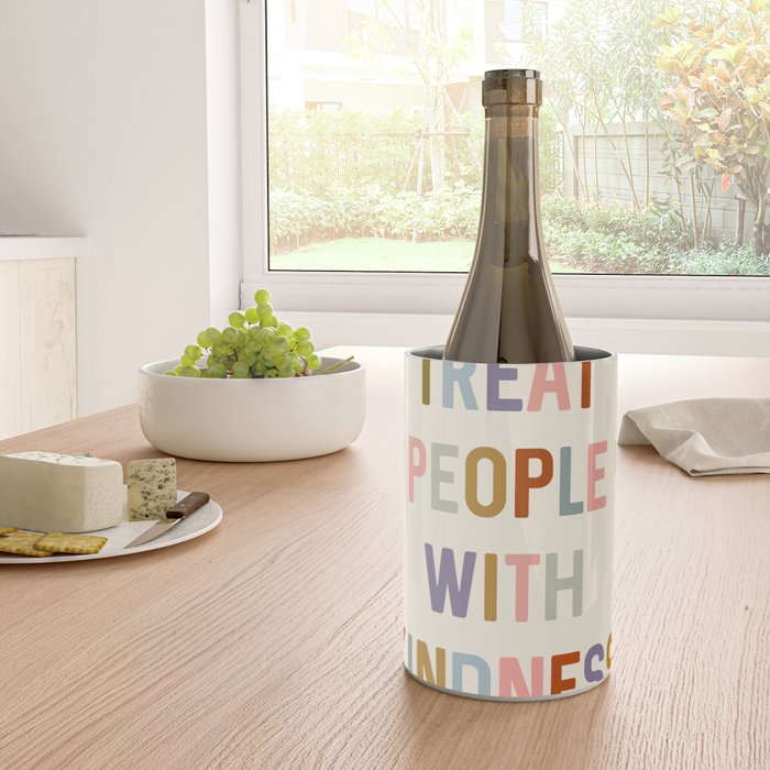 Treat People With Kindness Wine Chiller Gallery Image 4