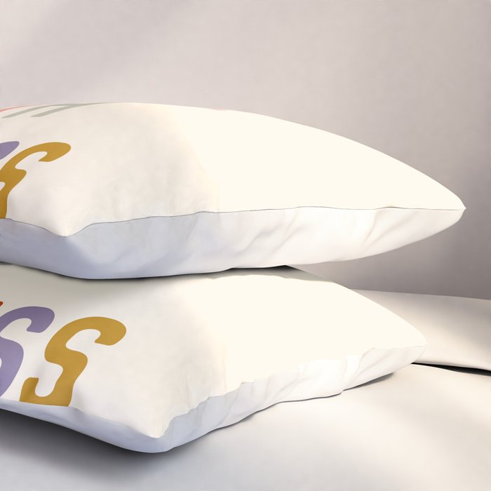 Treat People With Kindness Pillow Sham Gallery Image 3