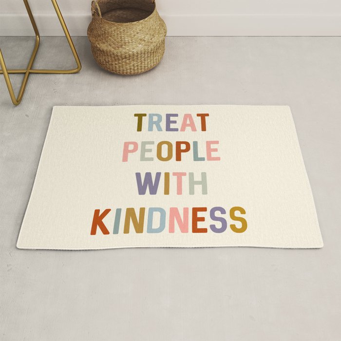 Treat People With Kindness Rug Gallery Image 1