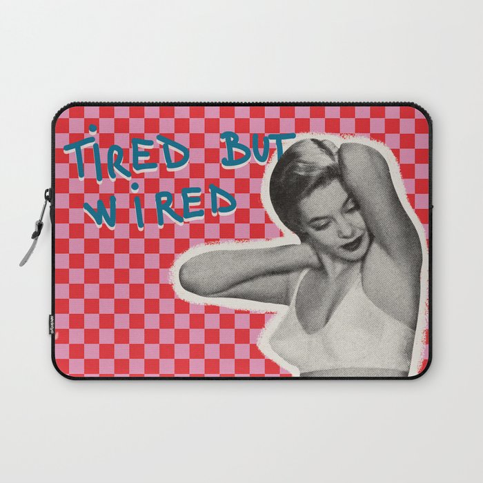 Tired but wired Laptop Sleeve Gallery Image 1