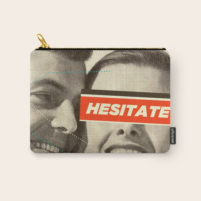 Hesitate Carry All Pouch Gallery Image 1