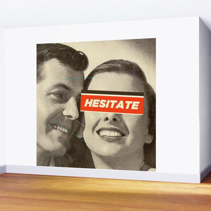 Hesitate Wall Mural Gallery Image 2
