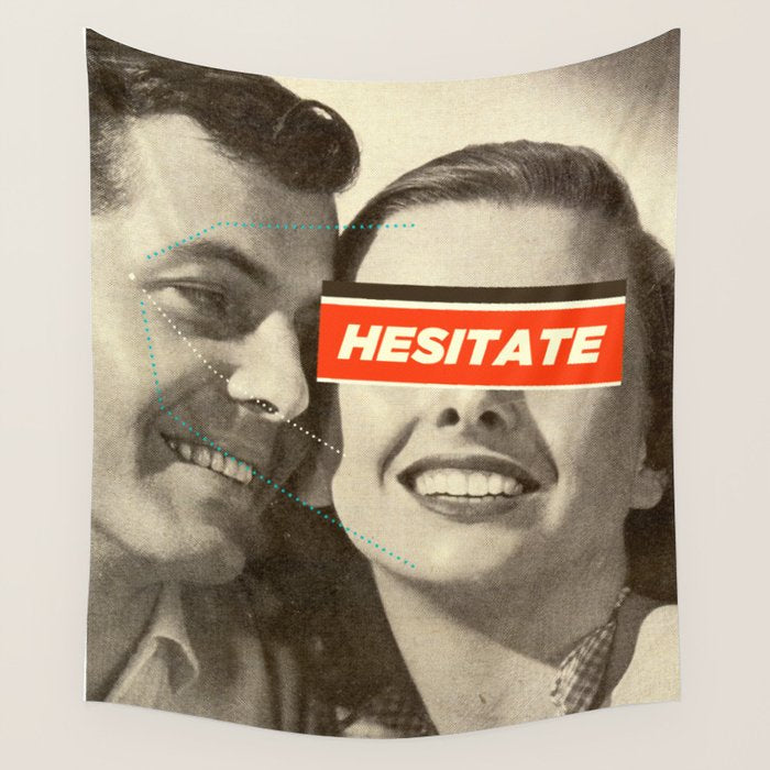 Hesitate Wall Tapestry Gallery Image 4