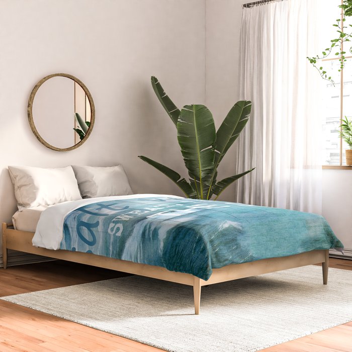 The cure for anything is salt water, sweat, tears, or the sea.    Dinesen, Isak Comforter Gallery Image 2