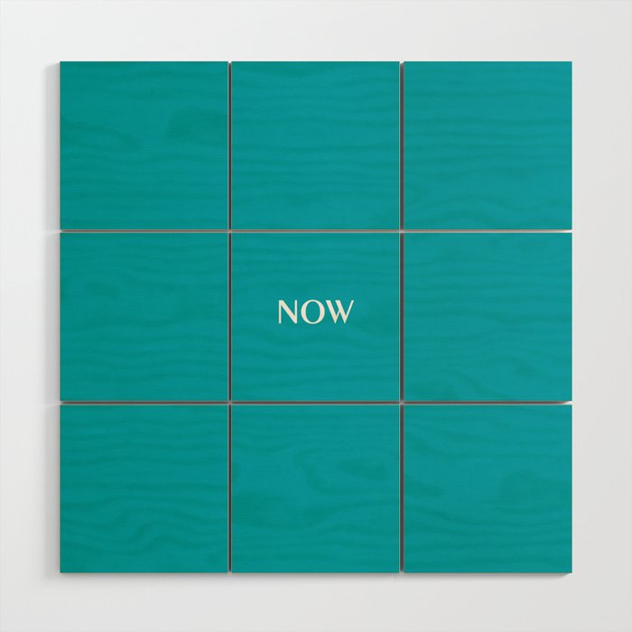 NOW AQUA Blue Solid Color Plain Teal Shade and Mindfulness Minimalist Word Art  Wood Wall Art Gallery Image 1
