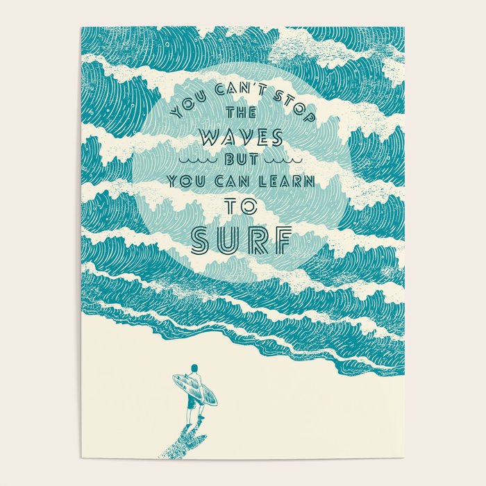You can't stop the wave Poster Gallery Image 4