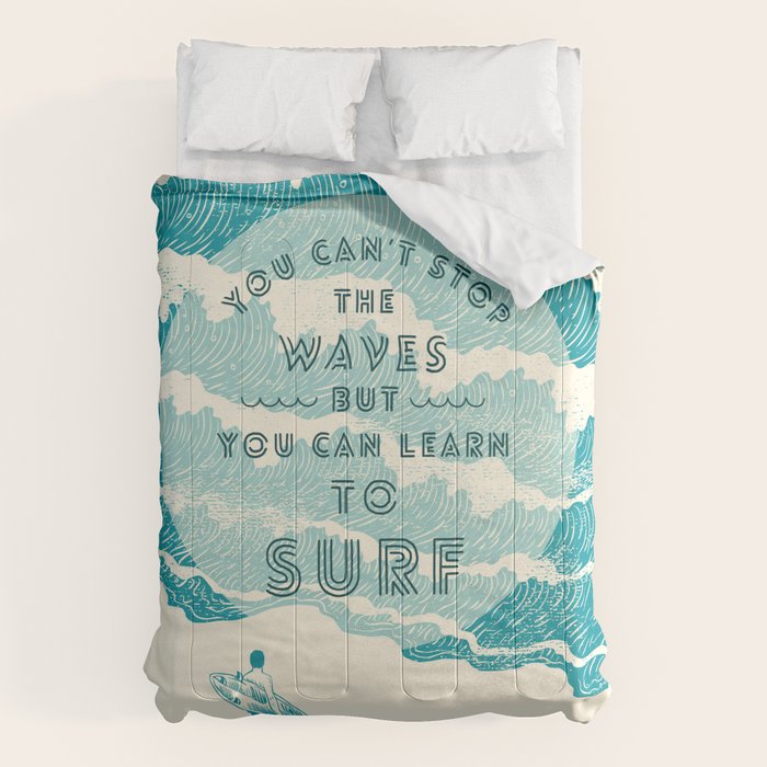 You can't stop the wave Comforter Gallery Image 1