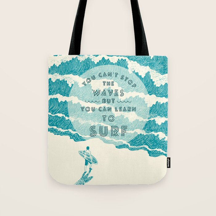 You can't stop the wave Tote Bag Gallery Image 1