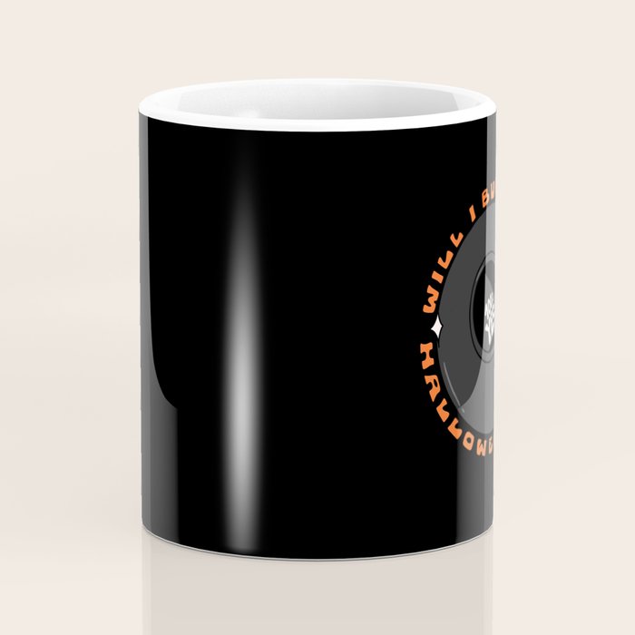 Will I Buy More Halloween Decorations? Coffee Mug Gallery Image 4