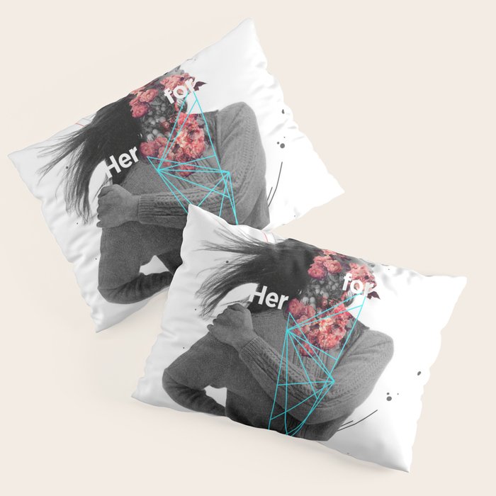 For Her Pillow Sham Gallery Image 1