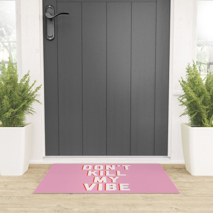 Don't Kill My Vibe Quote Welcome Mat Gallery Image 3