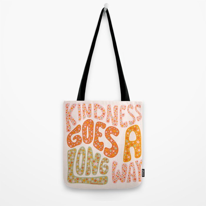 Kindness Goes A Long Way Tote Bag Gallery Image 2