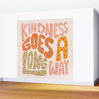 Kindness Goes A Long Way Wall Mural Gallery Image 2