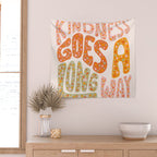 Kindness Goes A Long Way Wall Tapestry Gallery Image 2