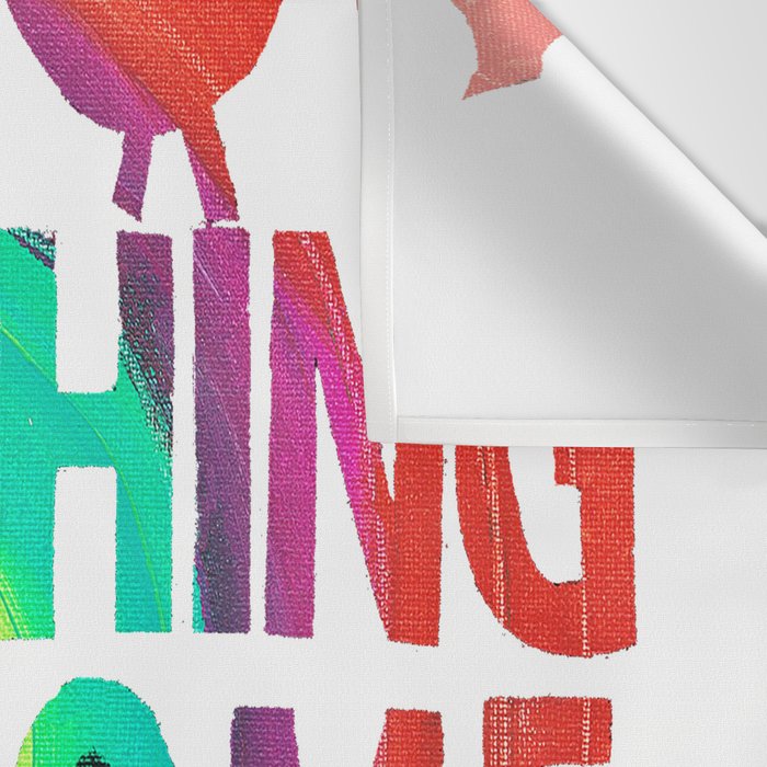 Do Something Awesome Today Too! Wall Tapestry Gallery Image 3