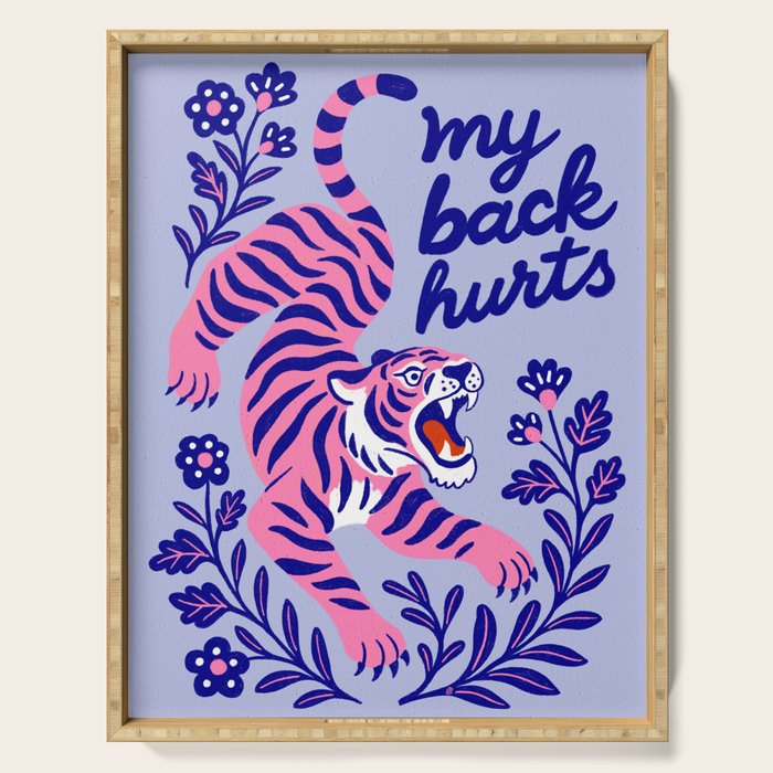 Pink Tiger Illustration - My Back Hurts Serving Tray Gallery Image 1