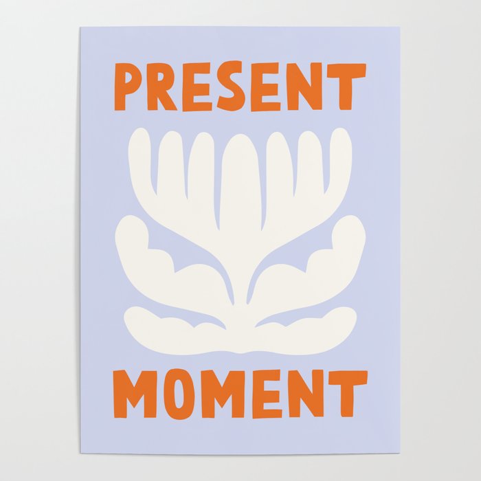 Present moment Poster Gallery Image 4