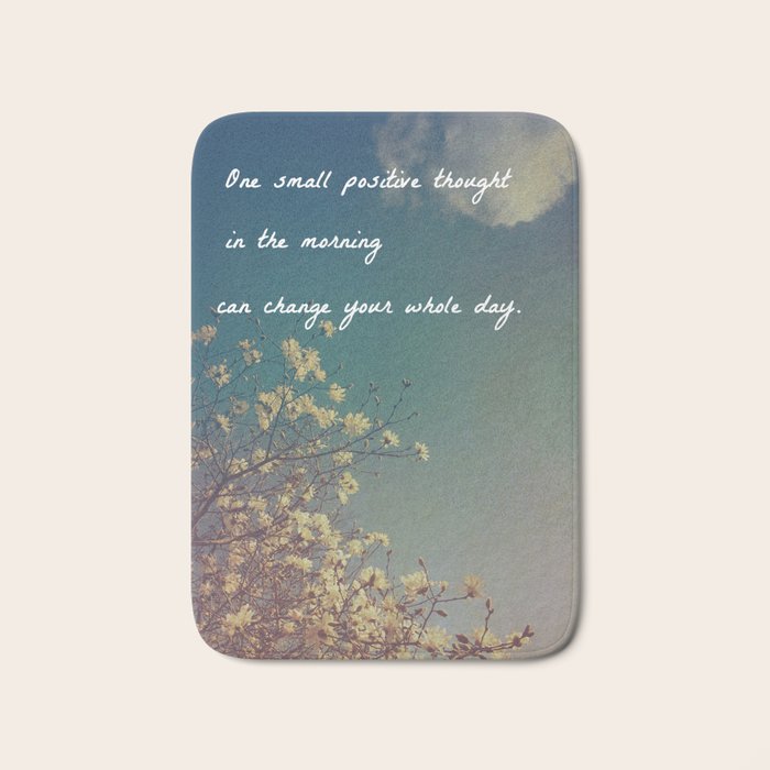 One Small Positive Thought in the Morning Bath Mat Gallery Image 1