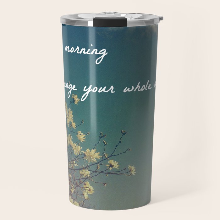 One Small Positive Thought in the Morning Travel Mug Gallery Image 1