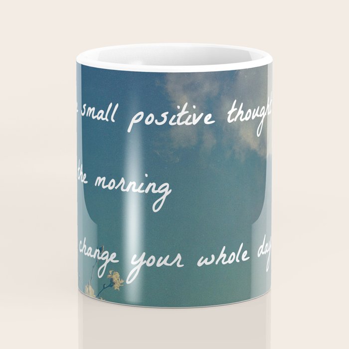 One Small Positive Thought in the Morning Coffee Mug Gallery Image 4