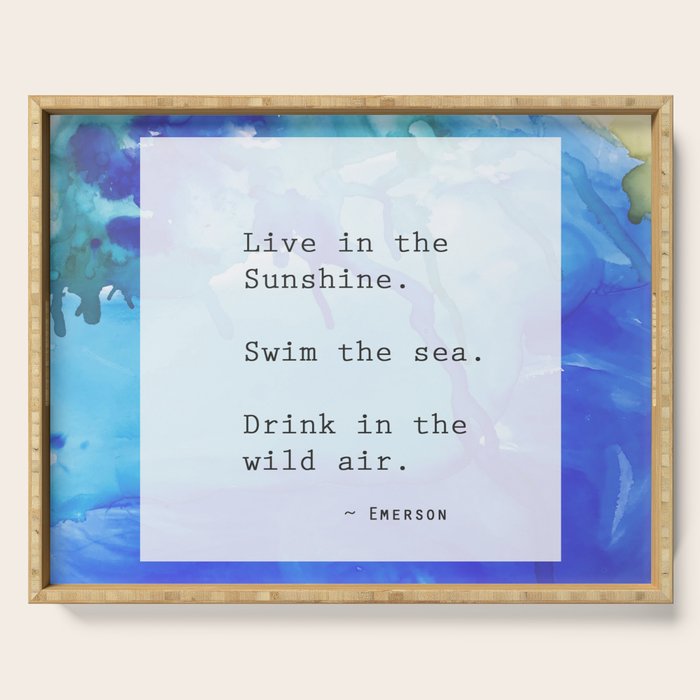 Live in the Sunshine - nature environment quote watercolor abstract Serving Tray Gallery Image 1