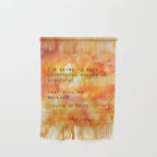Make Everything Beautiful - inspirational quote on watercolor abstract Wall Hanging Gallery Image 1