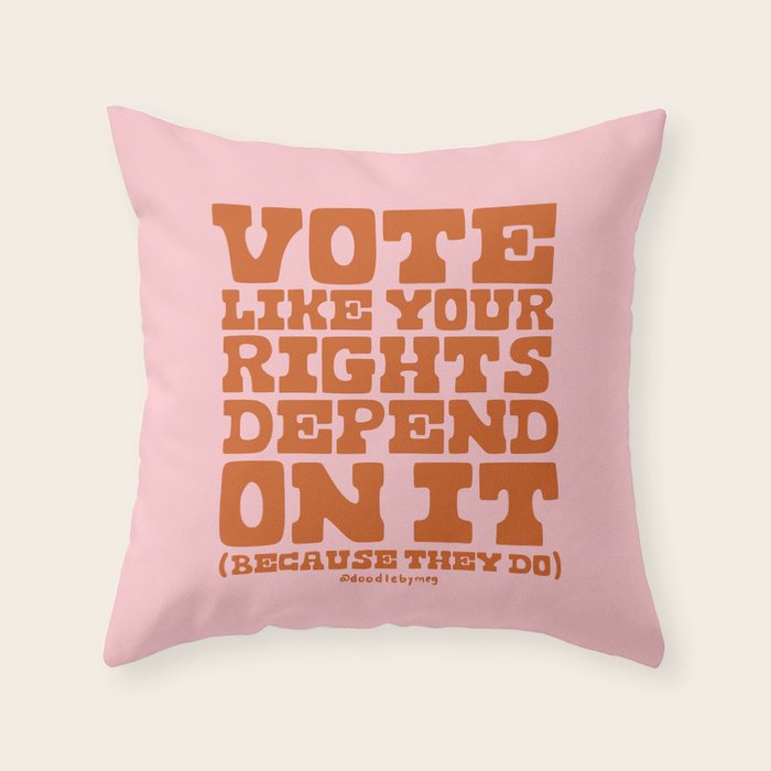 Vote Like Your Rights Depend On It in Orange Throw Pillow Gallery Image 6