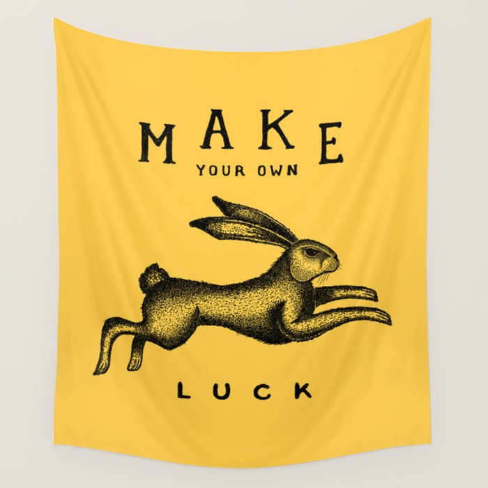 MAKE YOUR OWN LUCK Wall Tapestry Gallery Image 1