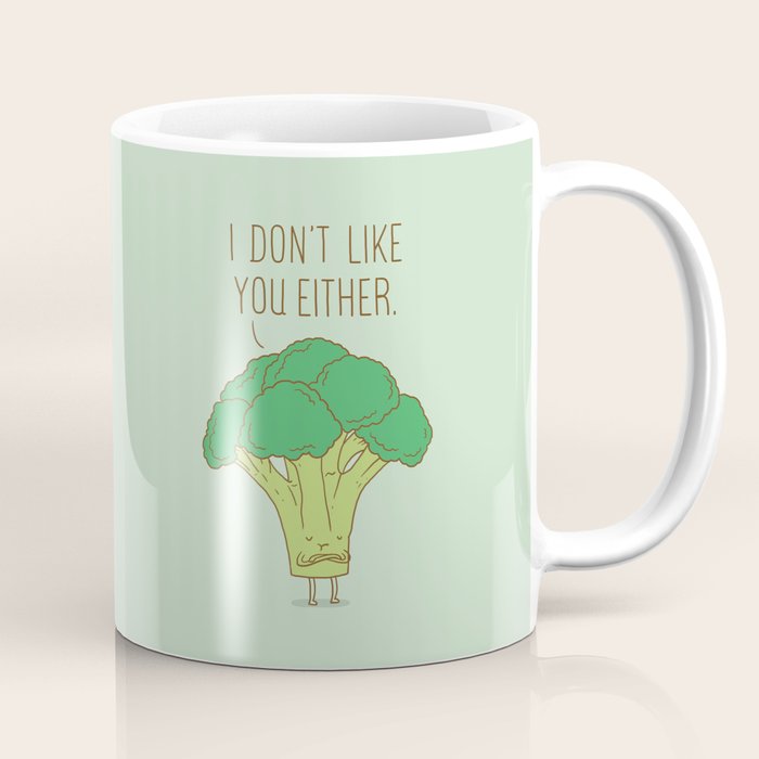 Broccoli don't like you either Coffee Mug Gallery Image 1