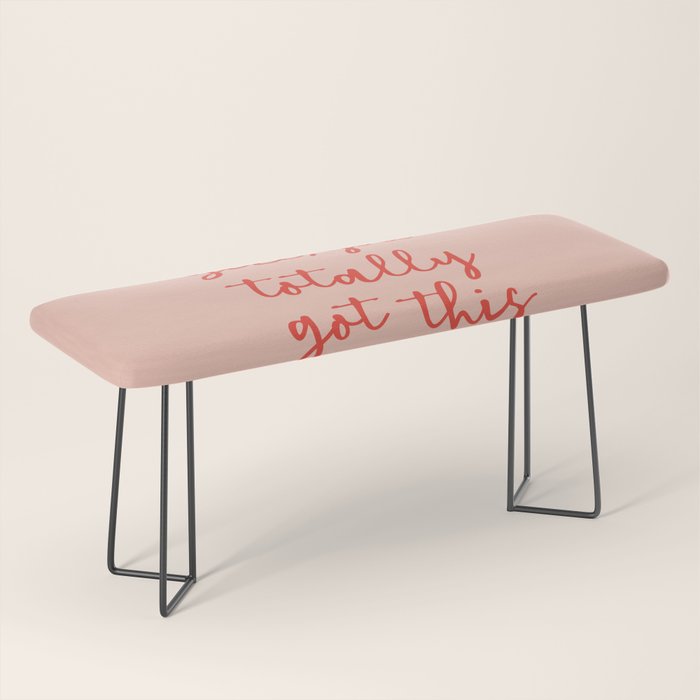 Girl, you totally got this Bench Gallery Image 1