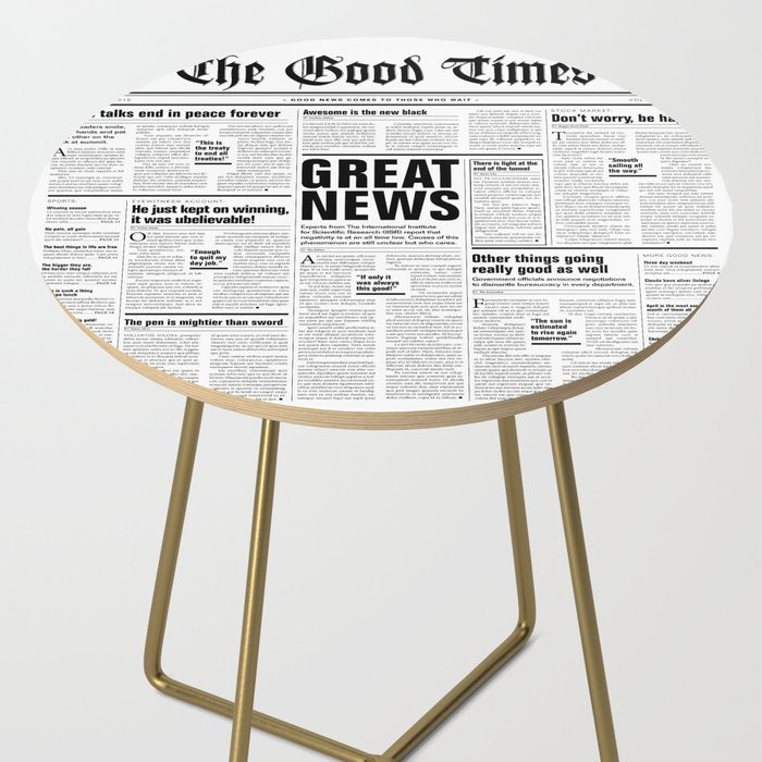 The Good Times Vol. 1, No. 1 / Newspaper with only good news Side Table Gallery Image 2