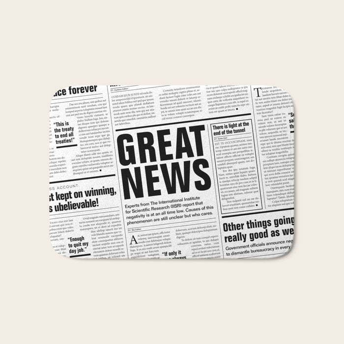 The Good Times Vol. 1, No. 1 / Newspaper with only good news Bath Mat Gallery Image 1