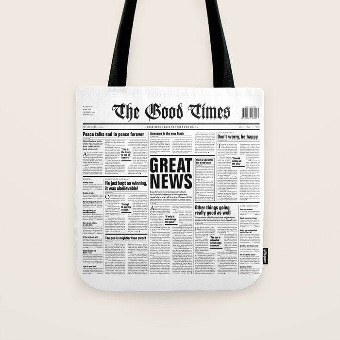 The Good Times Vol. 1, No. 1 / Newspaper with only good news Tote Bag Gallery Image 1