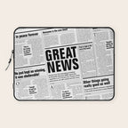 The Good Times Vol. 1, No. 1 / Newspaper with only good news Laptop Sleeve Gallery Image 1