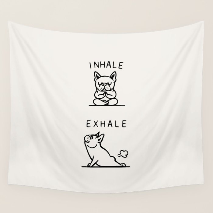 Inhale Exhale Frenchie Wall Tapestry Gallery Image 4