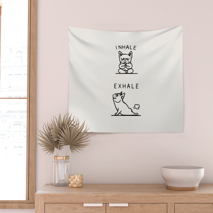 Inhale Exhale Frenchie Wall Tapestry Gallery Image 2