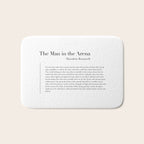 The Man in the Arena by Theodore Roosevelt Bath Mat Gallery Image 1