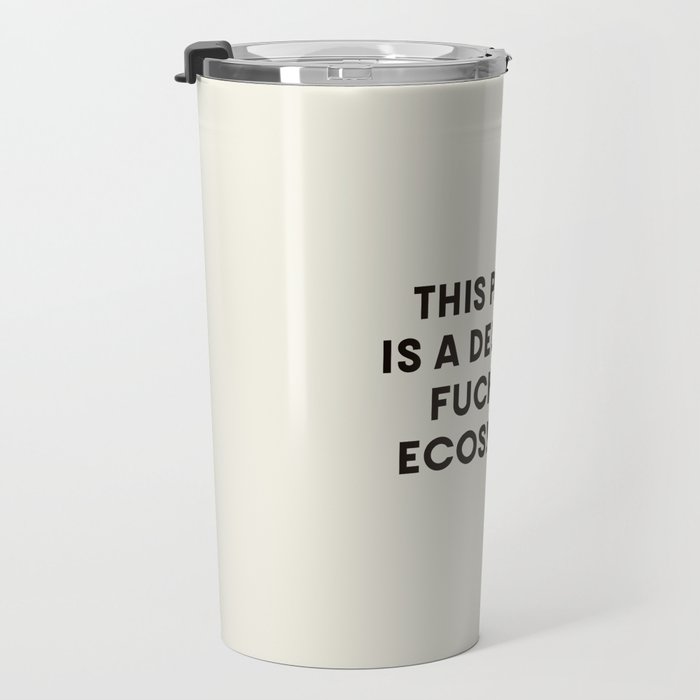 Delicate Fucking Ecosystem - The Bear Funny Saying Travel Mug Gallery Image 3