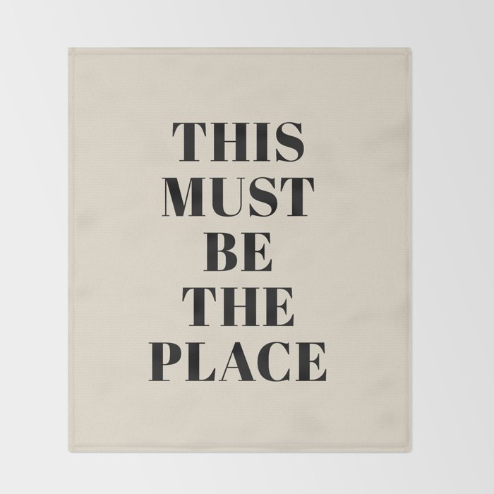 This Must Be The Place Throw Blanket Gallery Image 2