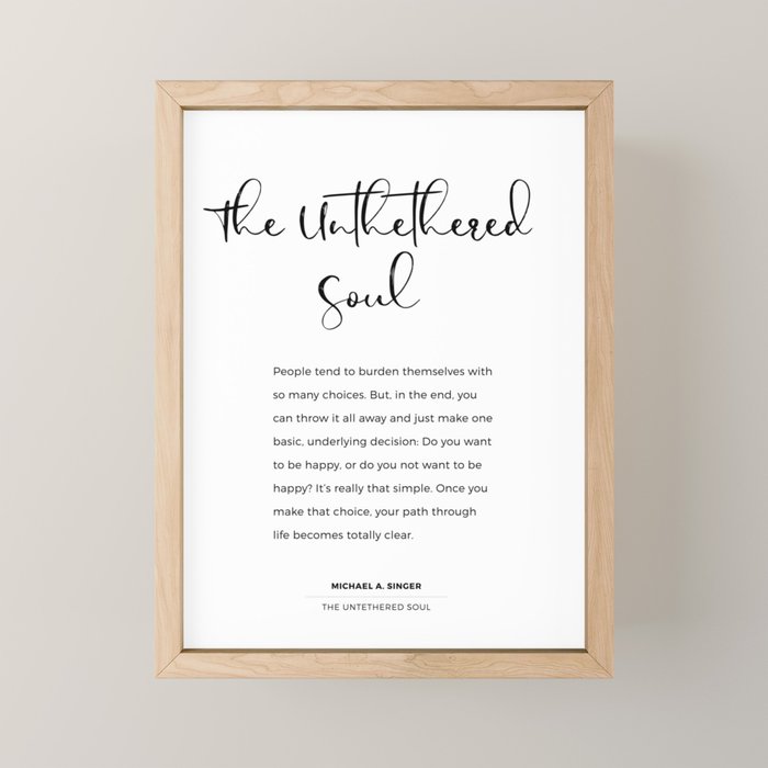 The Untethered Soul. Quote from The Untethered Soul by Michael A. Singer Mini Art Print Gallery Image 1