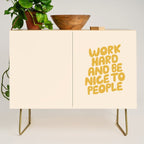 Work Hard and Be Nice to People Credenza Gallery Image 1