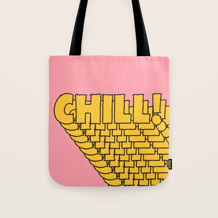 Chill Chill Chill! Tote Bag Gallery Image 1