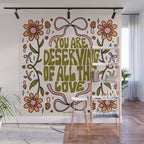 You Are Deserving Wall Mural Gallery Image 1