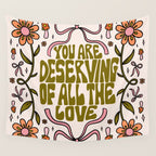 You Are Deserving Wall Tapestry Gallery Image 4