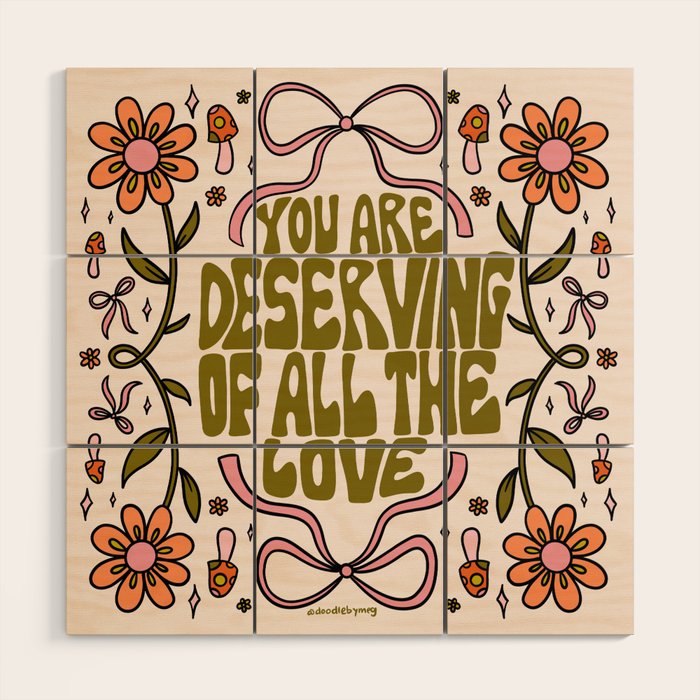 You Are Deserving Wood Wall Art Gallery Image 1