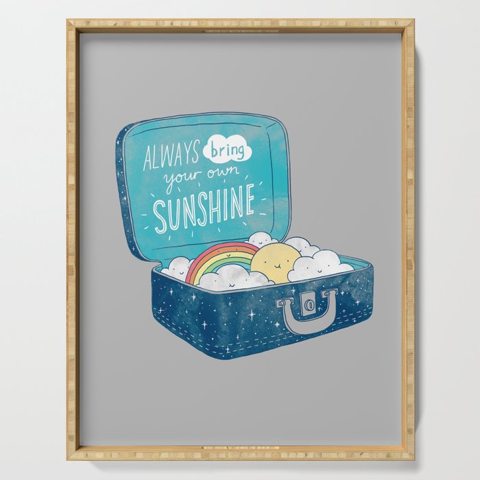 Always bring your own sunshine Serving Tray Gallery Image 1