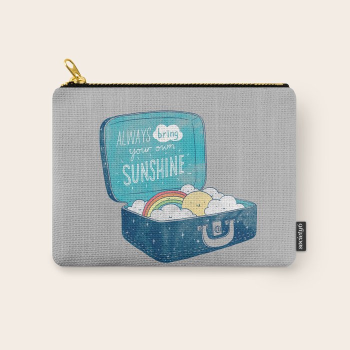 Always bring your own sunshine Carry All Pouch Gallery Image 1